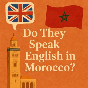 Do They Speak English in Morocco? — EKSCARS article
